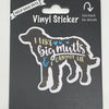 I Like Big Mutts and I Cannot Lie, Vinyl Sticker