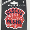Rescue Mom, Vinyl Sticker