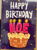 Happy Birthday Hoe Greeting Card