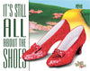 Wizard of Oz: About the Shoes Metal Sign