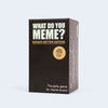 What Do You Meme? Bigger Better Edition - Sweets and Geeks