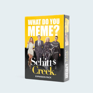What Do You Meme? Schitt’s Creek Expansion Pack - Sweets and Geeks