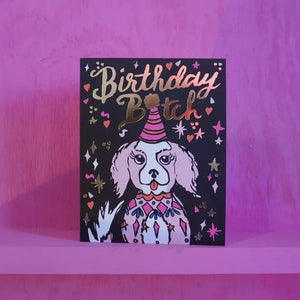 Birthday Btch Greeting Card - Sweets and Geeks