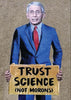Trust Science (Not Morons) Magnet - Sweets and Geeks