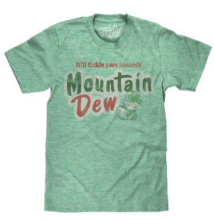 Mountain Dew - It'll Tickle Your Innards T-Shirt - Sweets and Geeks