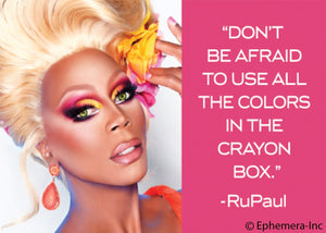 RuPaul Crayon Quote Magnet - Sweets and Geeks