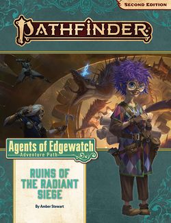 Pathfinder RPG: Adventure Path - Agents of Edgewatch Part 6 - Ruins of the Radiant Siege - Sweets and Geeks