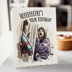 The Shining Heres Your Birthday Card - Sweets and Geeks