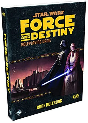 Star Wars: Force and Destiny Core Rulebook - Sweets and Geeks