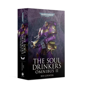 The Soul Drinkers Omnibus II (Paperback) - Sweets and Geeks