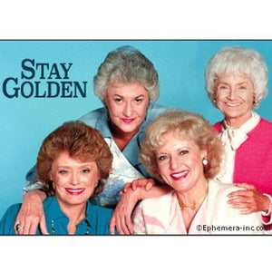 Stay Golden Magnet - Sweets and Geeks