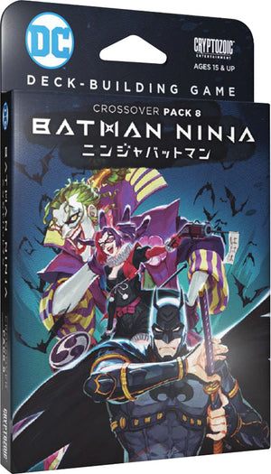 DC Comics DBG: Crossover Expansion Pack 8 - Batman Ninja - Sweets and Geeks