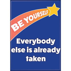 Be Yourself Magnet - Sweets and Geeks