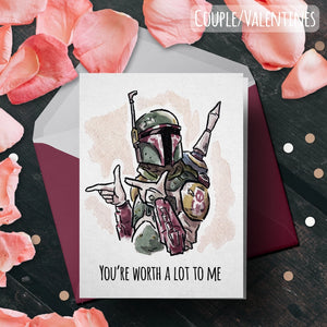 Star Wars Greeting Card - Boba Fett You're Worth A Lot to Me - Sweets and Geeks