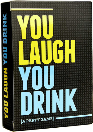 You Laugh You Drink Game - Sweets and Geeks