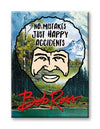 Bob Ross Happy Accidents Magnet - Sweets and Geeks