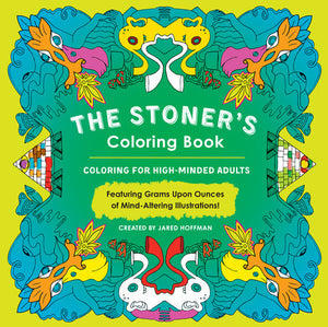 The Stoner's Coloring Book - Sweets and Geeks