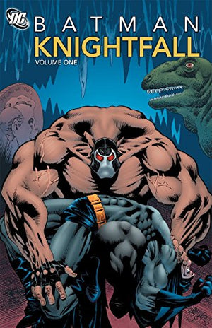Batman: Knightfall - Volume 1 - Sweets and Geeks
