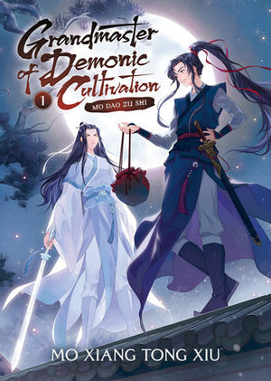 Grandmaster of Demonic Cultivation: Mo Dao Zu Shi (Novel) Vol. 1 - Sweets and Geeks