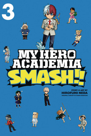 My Hero Academia Smash! Volume 3 - Sweets and Geeks