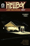 HELLBOY & BPRD 1957 FAMILY TIES ONE-SHOT - Sweets and Geeks