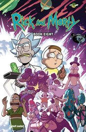 Rick and Morty Book Eight - Sweets and Geeks