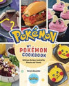 My Pokémon Cookbook: Delicious Recipes Inspired by Pikachu and Friends - Sweets and Geeks