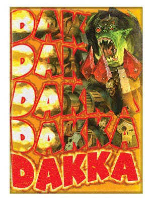 Warhammer 40K DAKKA DAKKA Magnet - Sweets and Geeks
