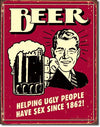 Beer Ugly People Vintage Metal Tin Sign - Sweets and Geeks