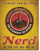 Nerd Lounge Vintage Metal Tin Sign - Sweets and Geeks