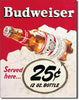 Budweiser - 25 Cent Vintage Metal Tin Sign - Sweets and Geeks