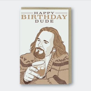 Happy Birthday Dude Greeting Card - Sweets and Geeks