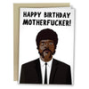 Happy Birthday Motherfucker Greeting Card - Sweets and Geeks