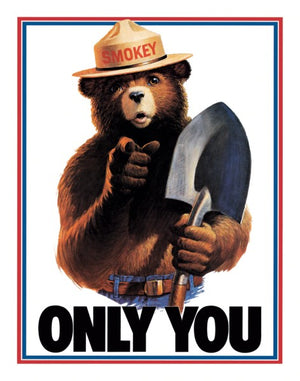 SMOKEY BEAR - ONLY YOU Metal Tin Sign - Sweets and Geeks