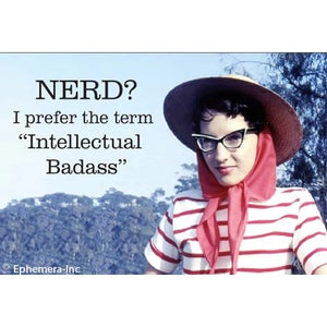 Intellectual Badass Magnet - Sweets and Geeks