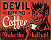 Devil's Brand Coffee Vintage Metal Tin Sign - Sweets and Geeks