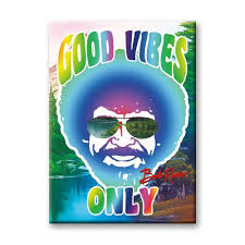 Bob Ross Good Vides Magnet - Sweets and Geeks