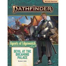 Pathfinder RPG: Adventure Path - Agents of Edgewatch Part 1 - Devil at the Dreaming Palace (P2) - Sweets and Geeks