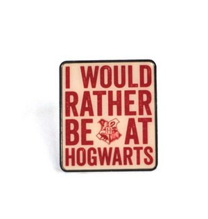 Harry Potter "I Would Rather be at Hogwarts" Enamel Pins - Sweets and Geeks