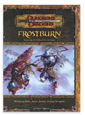 Frostburn: Mastering the Perils of Ice and Snow (Dungeons & Dragons d20 3.5 Fantasy Roleplaying Supplement) - Sweets and Geeks