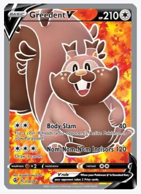 Greedent V (Full Art) SWSH08: Fusion Strike # 256/264 - Sweets and Geeks