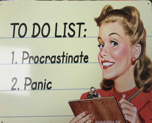 To Do List Procrastinate Panic - Sweets and Geeks