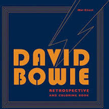 David Bowie Retrospective and Coloring Book - Sweets and Geeks