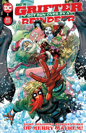 DC's Grifter Got Run Over by a Reindeer #1 - Sweets and Geeks