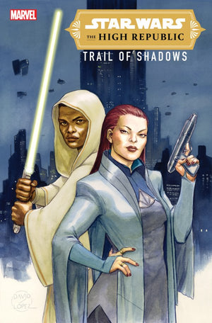 Star Wars: The High Republic - Trail Of Shadows #1 - Sweets and Geeks