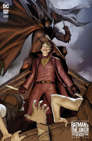 Batman & The Joker: The Deadly Duo #2 (Stjepan Sejic Variant) - Sweets and Geeks