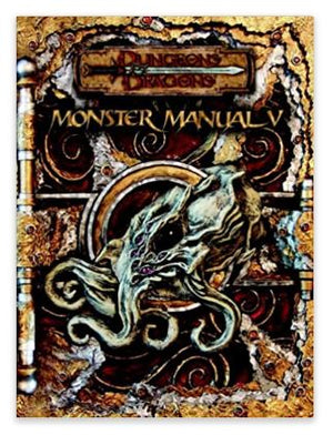 Monster Manual V (Dungeons & Dragons d20 3.5 Fantasy Roleplaying) - Sweets and Geeks