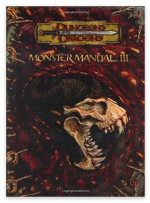 Monster Manual III (Dungeons & Dragons d20 3.5 Fantasy Roleplaying Supplement) - Sweets and Geeks