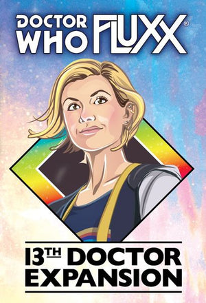 Doctor Who Fluxx: The Thirteenth Doctor Expansion - Sweets and Geeks