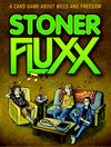 Stoner Fluxx - Sweets and Geeks
